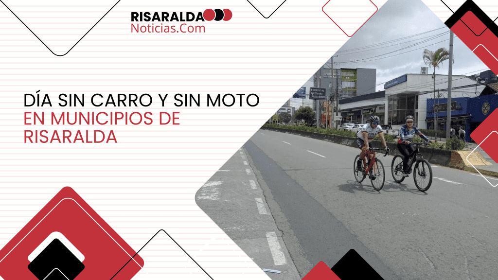 Lee más sobre el artículo Día sin Carro y sin Moto en Municipios de Risaralda