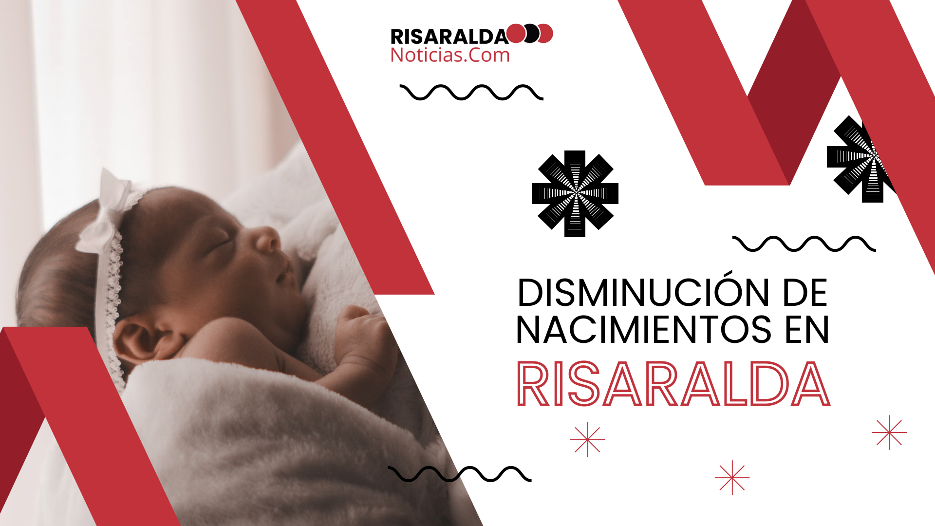 En este momento estás viendo Disminución de Nacimientos en Risaralda