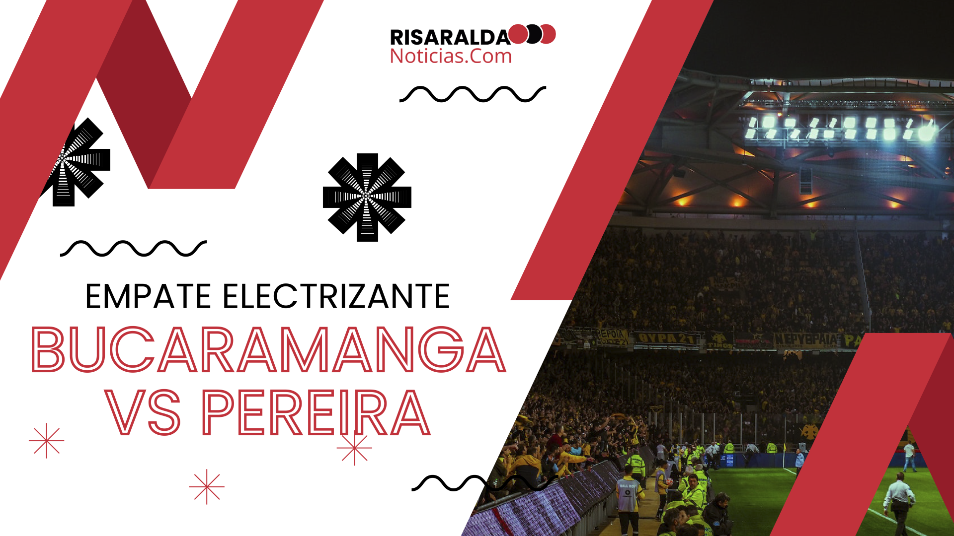 En este momento estás viendo Empate Electrizante: Bucaramanga Vs Pereira