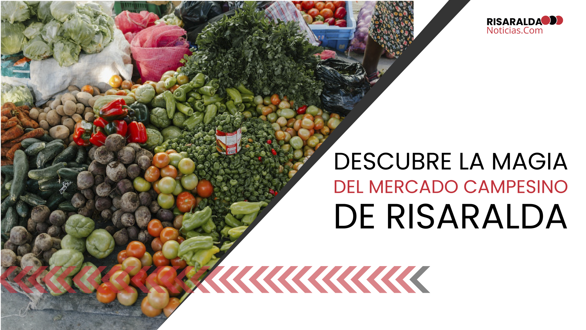 En este momento estás viendo Descubre la Magia del Mercado Campesino de Risaralda