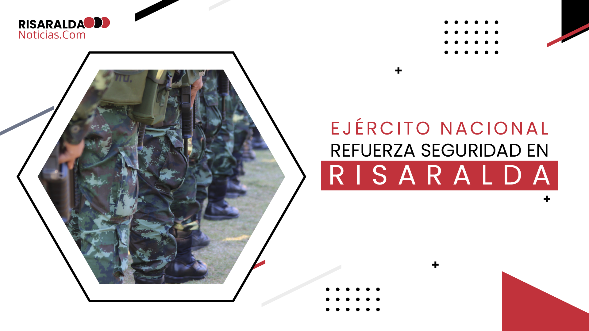 En este momento estás viendo Ejército Nacional Refuerza Seguridad en Risaralda