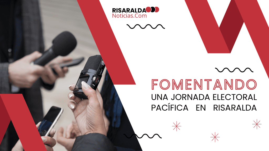 Lee más sobre el artículo Fomentando una Jornada Electoral Pacífica en Risaralda