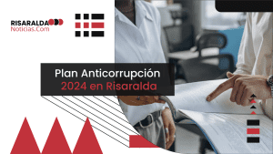 Lee más sobre el artículo Plan Anticorrupción 2024 en Risaralda