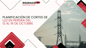 Lee más sobre el artículo Planificación de Cortes de Luz en Pereira del 12 al 16 de Octubre