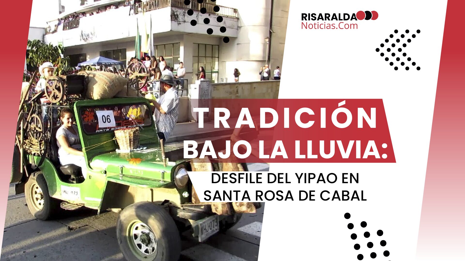 En este momento estás viendo Tradición Bajo la Lluvia: Desfile del Yipao en Santa Rosa de Cabal