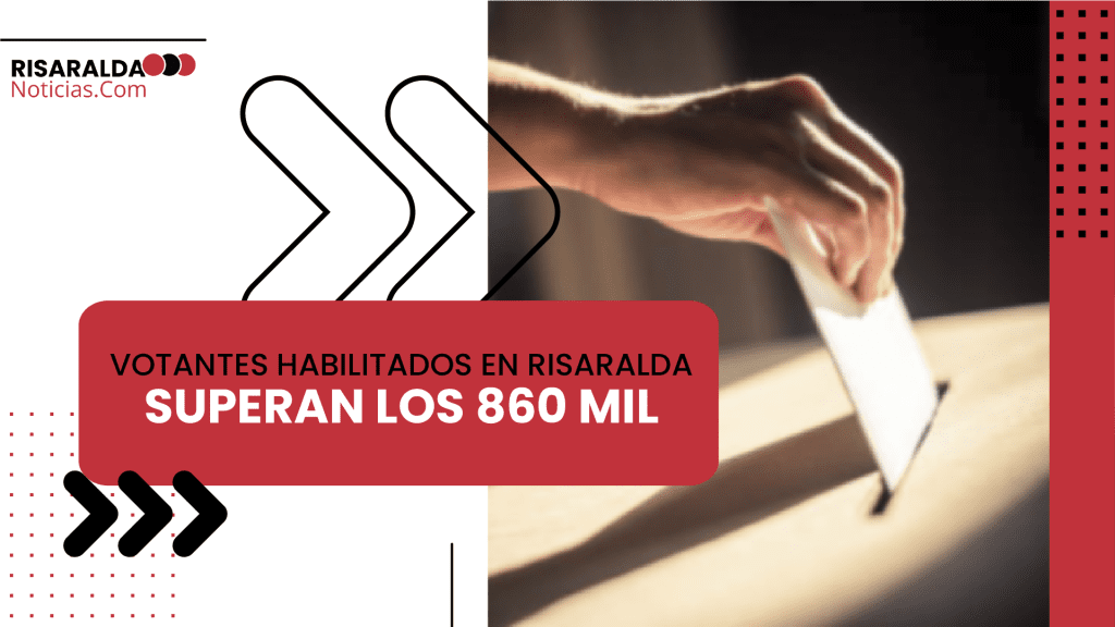 Lee más sobre el artículo Votantes Habilitados en Risaralda Superan los 860 Mil