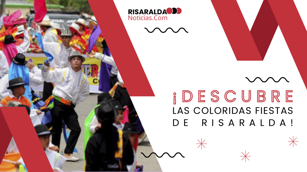 Lee más sobre el artículo ¡Descubre las Coloridas Fiestas de Risaralda!