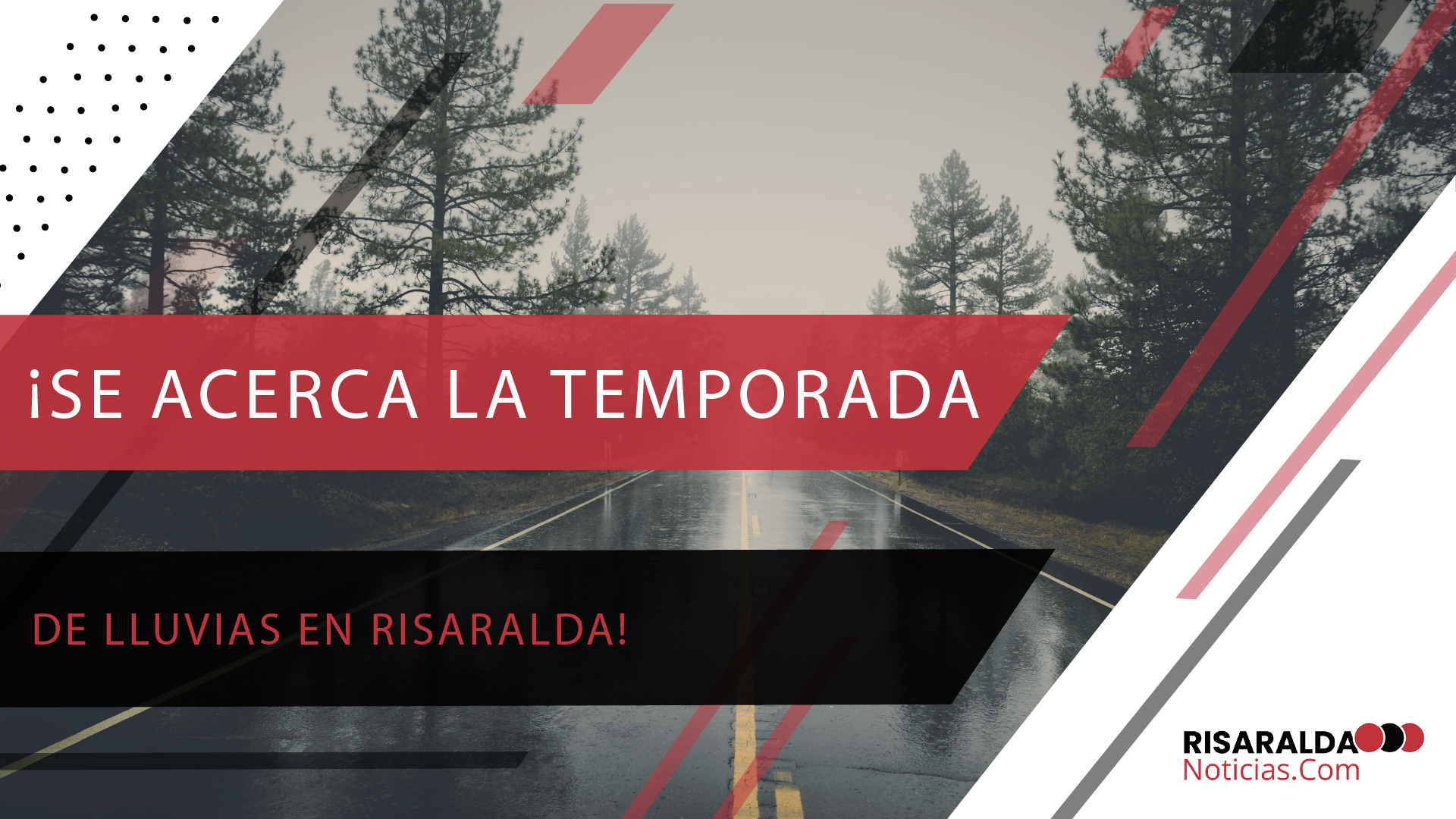 En este momento estás viendo ¡Se Acerca la Temporada de Lluvias en Risaralda!